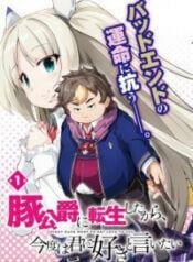 Buta Koushaku ni Tensei Shitakara